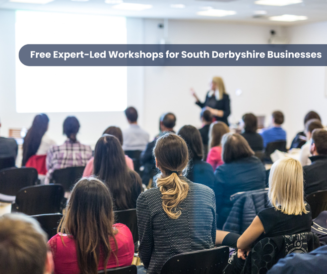 Free Expert-Led Workshops for South Derbyshire Businesses